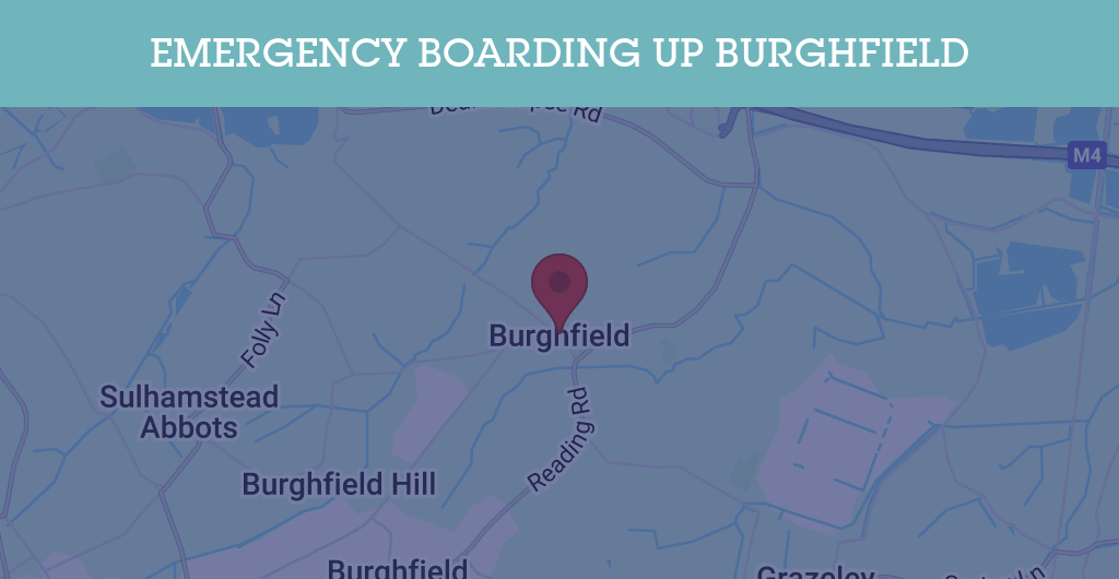 Emergency Boarding Up Services in Burghfield - RG postcode