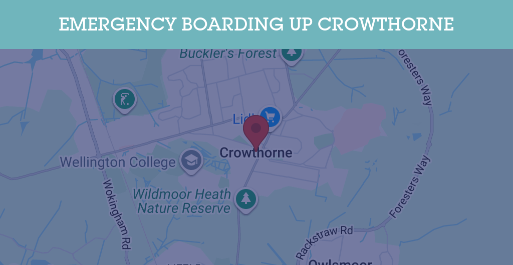 Emergency Boarding Up Services in Crowthorne - RG postcode