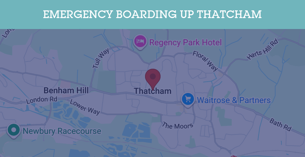 Emergency Boarding Up Services in Thatcham - RG postcode